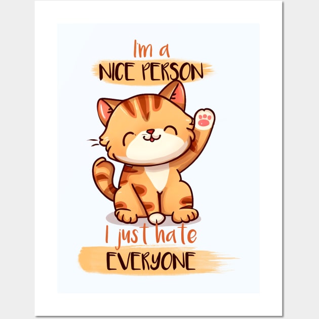 I'm Nice I just Hate Everyone Wall Art by LaainStudios